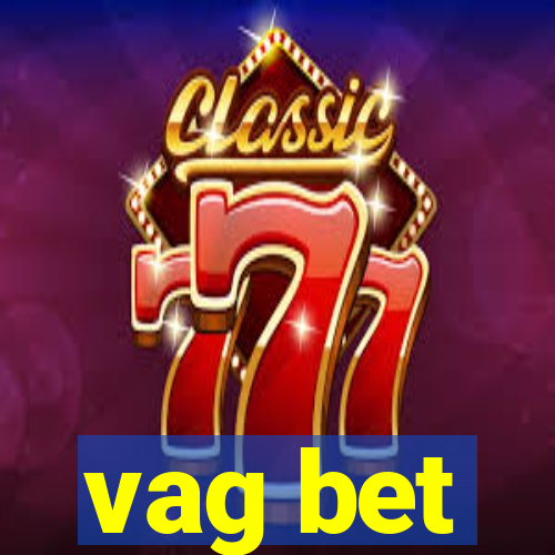 vag bet